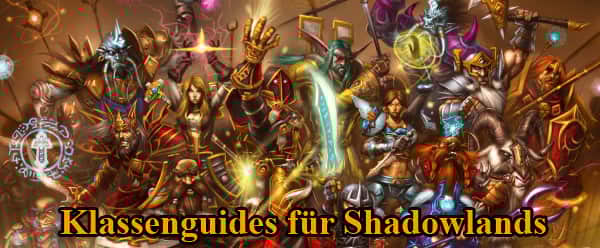 Klassenguides für Shadowlands