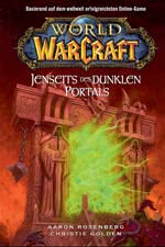 World of Warcraft: Jenseits des Dunklen Portals - Warcraft Buch