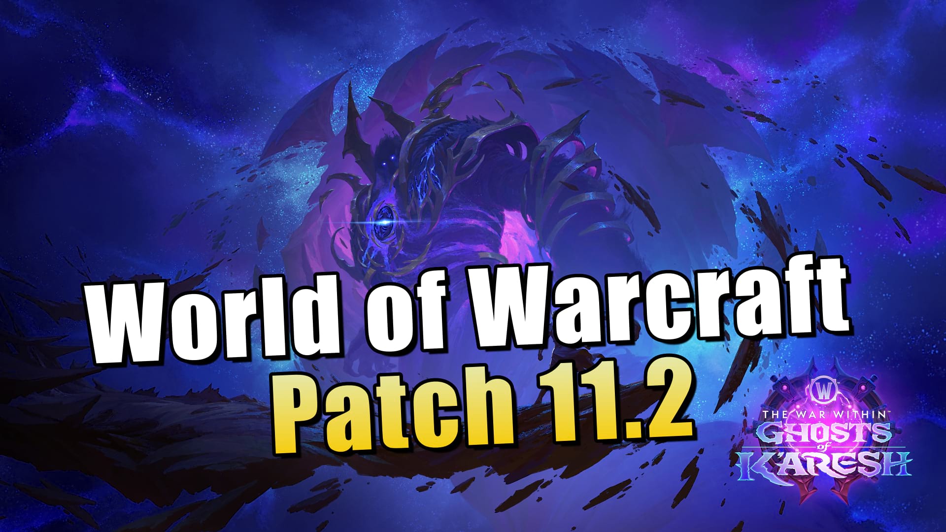 World of Warcraft Patch 11.2